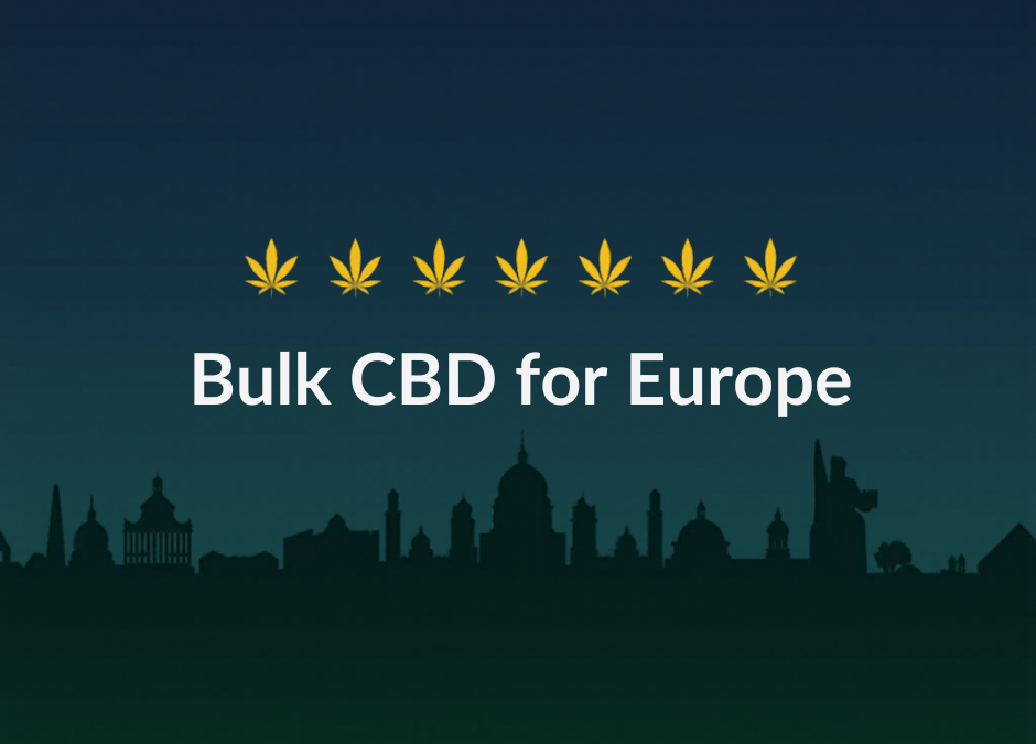 Bulk CBD for Europe | EU Novel Food Compliant Cannabinoid Ingredients